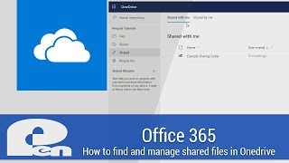 Office 365  How to Find and Manage Shared Files in OneDrive [upl. by Vanhook]