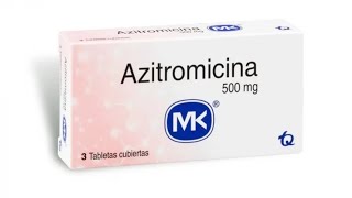 Azitromicina ¿Para que sirve Indicaciones y Contraindicaciones [upl. by Alane]