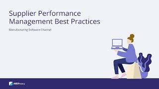 Supplier Performance Management Best Practices [upl. by Townie]