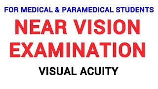 NEAR VISION EXAMINATION  VISUAL ACUITY  CLINICAL LAB  PHYSIOLOGY [upl. by Rothschild]