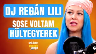 DJ REGÁN LILI SOSEM VOLTAM HÜLYEGYEREK  Szóló  Palikék Világa by Manna [upl. by Trill659]