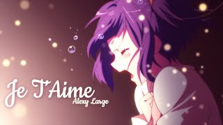 AMV  Je TAime Lyrics [upl. by Yenaj]