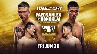 ONE Friday Fights 23 Paedsanlek vs Kongklai [upl. by Gayner]