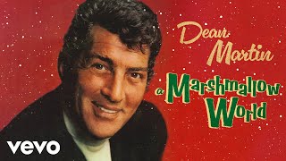 Dean Martin  A Marshmallow World Official Audio [upl. by Aitel]