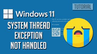 FIX System Thread Exception Not Handled in Windows 11 💻 [upl. by Farmann]