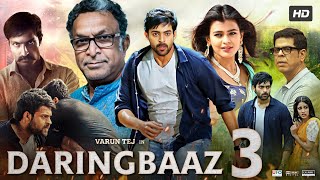 Daringbaaz 3 Full Movie In Hindi Dubbed  Varun Tej  Lavanya Tripathi  Hebah Patel  Review amp Fact [upl. by Lada]