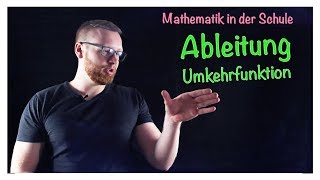 Ableitung der Umkehrfunktion  Differentialrechnung by Quatematik [upl. by Endaira630]