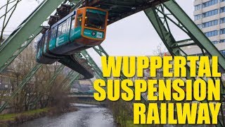 Schwebebahn Why Wuppertals Trains Are Much Cooler Than Yours [upl. by Geerts462]