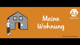 Deutsch lernen – Deutschkurs A1 – Thema 0420 Meine Wohnung [upl. by Johansen]