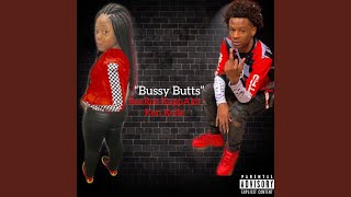 Bussy Butts [upl. by Obala]