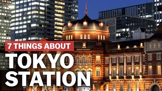 7 Things to know about Tokyo Station  japanguidecom [upl. by Debera]