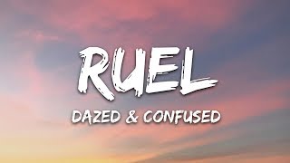 Ruel  Dazed amp Confused Lyrics [upl. by Siravat35]