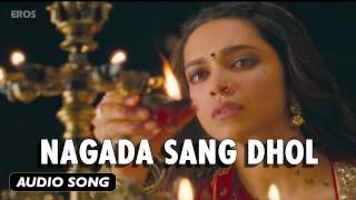 Nagada Sang Dhol  Full Audio Song  Goliyon Ki Raasleela Ramleela [upl. by Tri]