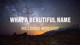 What A Beautiful Name  Hillsong Worship  Lyric Video [upl. by Shear]