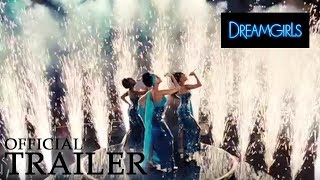 DREAMGIRLS  Official Trailer [upl. by Kenley463]