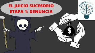 JUICIO SUCESORIO  PRIMERA SECCIÓN  DENUNCIA [upl. by Nortna]