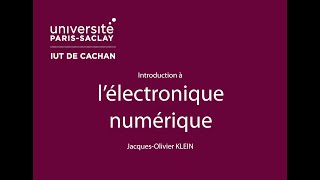 Introduction à lélectronique numérique [upl. by Alrich]