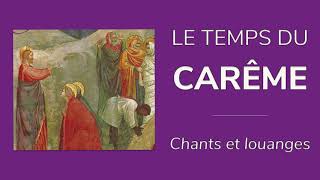 2 HEURES de chants et louanges pour le Carême et Pâques [upl. by Assirol507]