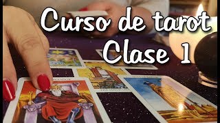 Curso de Tarot Gratis ✨ Clase 1 ✨ [upl. by Gilleod]