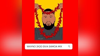 Wayno  Siva Samoa 2K20 Audio [upl. by Savil]