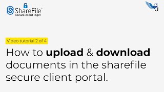 How to upload amp download documents in the sharefile secure client portal [upl. by Edahsalof]