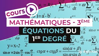 Équations du premier degré  Mathématiques  3ème [upl. by Ihel]