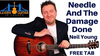 Needle And The Damage Done  Guitar Tutorial  Neil Young  Drue James [upl. by Lienahs]