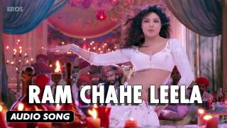 Ram Chahe Leela  Full Audio Song  Goliyon Ki Raasleela Ramleela [upl. by Thoer]