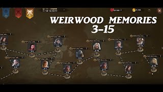 Weirwood Memories 315 Auto [upl. by Yelnik320]