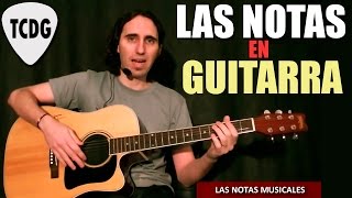 Como Tocar Las Notas Musicales En Guitarra Acústica TCDG [upl. by Alleb577]