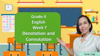 English 4 Lesson 6 Denotation and Connotation [upl. by Kcirdneked]