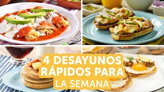 4 desayunos rápidos para la semana  Kiwilimón [upl. by Kuhn]