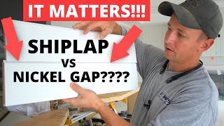 Shiplap VS Nickel Gap  Nickel Gap is Better [upl. by Torre]