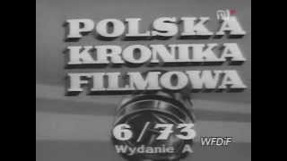 Polska Kronika Filmowa 1973  06avi [upl. by Eiramoj]