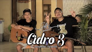 CIDRO 3  COVER  JeffryampArdian [upl. by Hanaj]