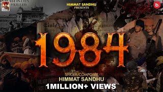 1984  Himmat Sandhu  Latest Punjabi Songs 2021  New Punjabi Songs 2021 [upl. by Steward]