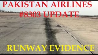 Pakistan International Airlines 8303 Runway Evidence Update 3 24 May 2020 [upl. by Mann]