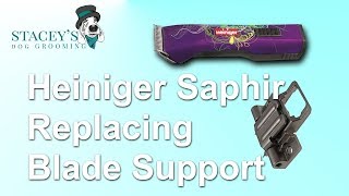 Heiniger Saphir  Replacing Blade Support [upl. by Fifi]