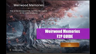 Weirwood Memories 042021  F2P  215 312 313 314 315 [upl. by Bright]