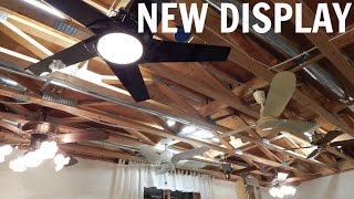 New Ceiling Fan Display  Phase 1 In Operation [upl. by Lramaj]