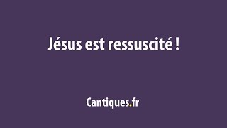 Jésus est ressuscité [upl. by Esydnac]