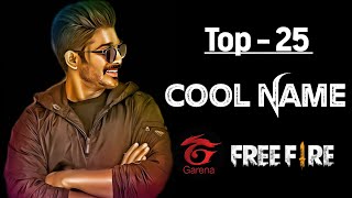 Top 25 Cool Nickname For Free Fire  Free Fire Nickname  Part  13 [upl. by Deth854]