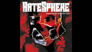 Hatesphere  Serpent Smile and Killer Eyes HD Full Album [upl. by Merlin]