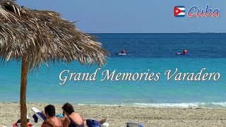 VARADERO │ CUBA  Grand Memories Varadero Allinclusive Resort Complete HD video review [upl. by Asehr]