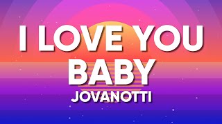 Jovanotti Sixpm  I LOVE YOU BABY TestoLyrics [upl. by Oflunra544]