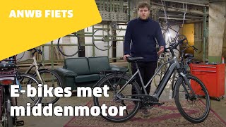 Middenmotor van je ebike dit moet je weten  ANWB Fiets [upl. by Ayikal]