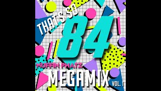 THATS SO 84 MEGAMIX  VOL 1 [upl. by Davin]