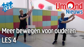 Meer bewegen voor ouderen Les 4 [upl. by Ardnuhs895]