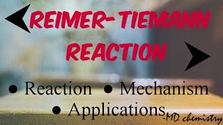 ReimerTiemann Reaction  Mechanism  Applications [upl. by Mohun]