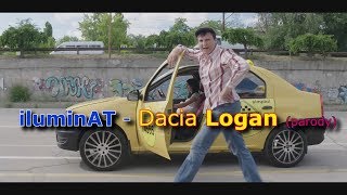 iluminAT  Dacia Logan parody [upl. by Gosser]